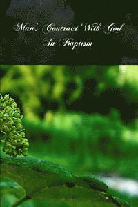 Man's Contract With God In Baptism