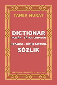 bokomslag Dictionar Roman-Tatar Crimean, Kazaksa-Kirim Tatarsa Sozlik