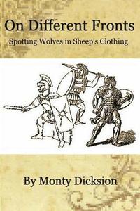 bokomslag On Different Fronts: Spotting Wolves in Sheep's Clothing