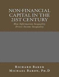bokomslag Non-Financial Capital in the 21st Century: How Information Inequality Drives Income Inequality