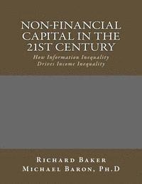 bokomslag Non-Financial Capital in the 21st Century: How Information Inequality Drives Income Inequality