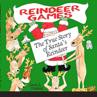 bokomslag Reindeer Games: The True Story of Santa's Reindeer