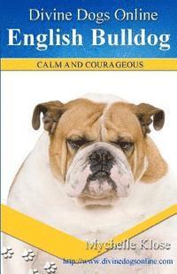 Divine Dogs Online: English Bulldogs 1