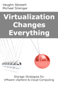bokomslag Virtualization Changes Everything: Storage Strategies for VMware vSphere & Cloud Computing