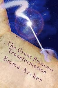 The Great Princess Transformation 1