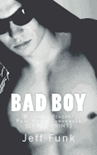 bokomslag Bad Boy: Midnight Reader/Pulp Retro Throwback [LARGE PRINT]