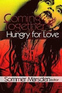 bokomslag Coming Together: Hungry for Love