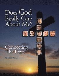 bokomslag Does God Really Care About Me?: Connecting the Dots