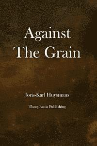 Against the Grain 1