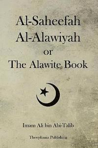 bokomslag Al-Saheefah Al-Alawiyah or The Alawite Book