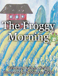 bokomslag The Froggy Morning