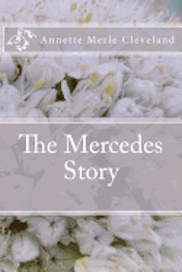 The Mercedes Story 1