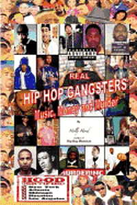 bokomslag Real Hip Hop Gangsters: Music, Money and Murder