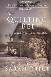 bokomslag The Quilting Bee: The Amish of Ephrata