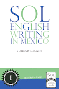 bokomslag Sol English Writing in Mexico: A Literary Magazine