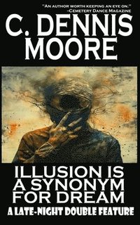 bokomslag Illusion is a Synonym for Dream