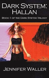 bokomslag Dark System: Hallan: Book 1 of the Dark System Trilogy
