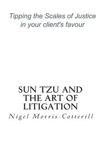 bokomslag Sun Tzu and the Art of Litigation