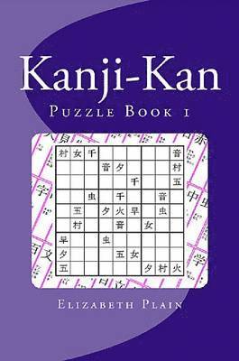 Kanji-Kan: Puzzle Book 1