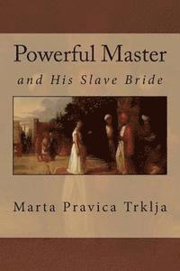 Powerful Master and His Slave Bride 1