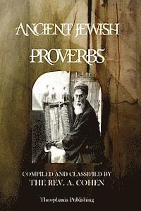 A. Cohen - Ancient Jewish Proverbs, Häftad
