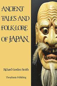bokomslag Ancient Tales and Folk-Lore of Japan