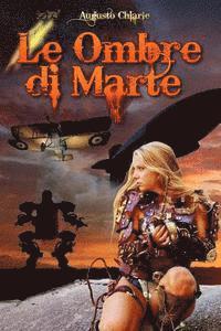 Le Ombre di Marte: (ciclo completo) 1