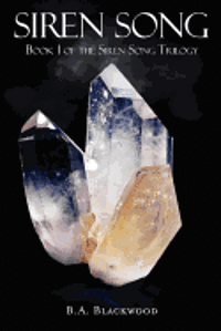 B. a. Blackwood - Siren Song: Book 1 of the Siren Song Trilogy, Häftad