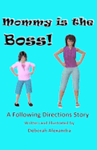 bokomslag Mommy is the Boss! A Following Directions Story