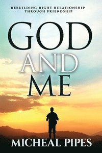 bokomslag God and Me