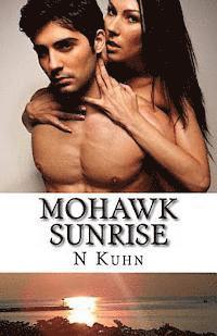 Mohawk Sunrise 1