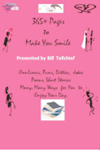 Bill Tallchief - 365 + Pages to Make You Smile, Häftad