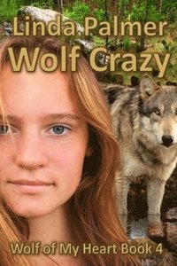 bokomslag Wolf Crazy