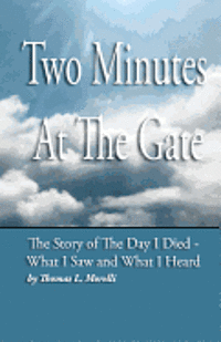 bokomslag Two Minutes At The Gate: The Day I Died