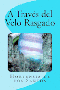 A Través del Velo Rasgado 1