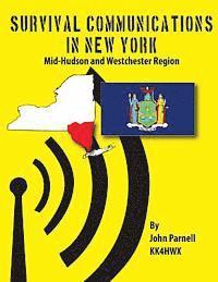 bokomslag Survival Communications in New York: Mid-Hudson and Westchester Regions