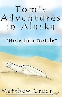 Kristeena Smith - Note in a Bottle (Tom's Adventures in Alaska), Häftad