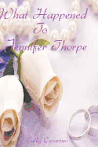 bokomslag What Happened To Jennifer Thorpe
