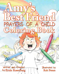 Ernie Rosenberg - Amy's Best Friend, Prayers Of A Child: Coloring Book, Häftad