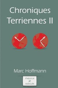 bokomslag Chroniques Terriennes (Vol. 2)