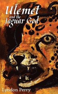 bokomslag Ulemet and the Jaguar God