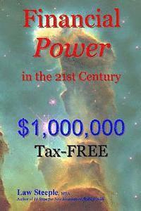 bokomslag Financial Power in the 21st Century: $1,000,000Tax-FREE