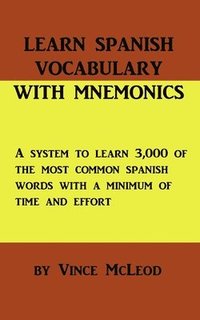 bokomslag Learn Spanish Vocabulary With Mnemonics