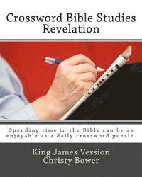 Christy Bower - Crossword Bible Studies - Revelation, Häftad