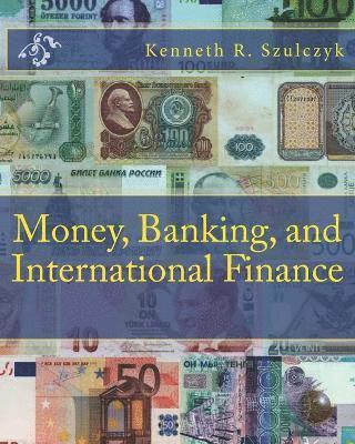 Money, Banking, and International Finance 1