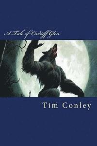 Tim Conley - A Tale of Cardiff Glen, Häftad