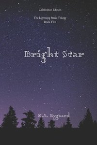 bokomslag Bright Star: Book Two of the Lightning Strike Trilogy