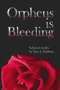 bokomslag Orpheus is Bleeding