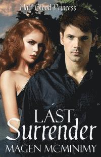 Last Surrender: Half-Blood Princess 1