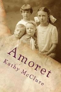 bokomslag Amoret: A Tale of Mormons, Polygamy and Forgiveness